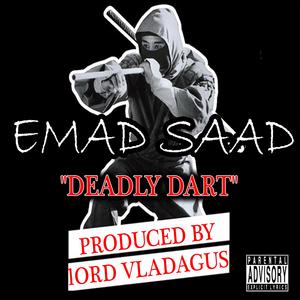 Deadly Dart (feat. Emad Saad)