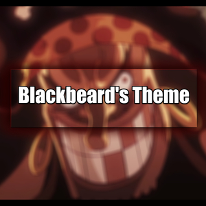 Blackbeard's Theme (Elbaph Arc)