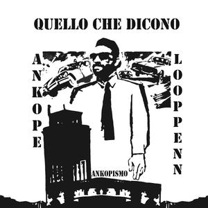 Quello Che Dicono (feat. Loop Penn)