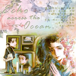 Echo Across the Ocean（彼岸回响）
