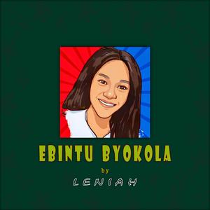 EBINTU BYOKOLA