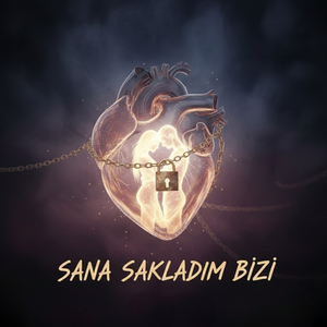 Sana Sakladım Bizi