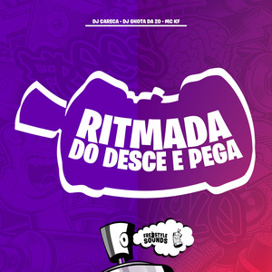 Ritmada Do Desce E Pega