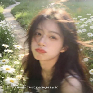 Chấp Niệm Trong Em (HuyPT Remix)