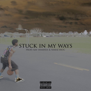 Stuck In My Ways