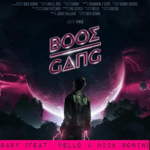 Baby (feat. Rello & Nick Bonin)