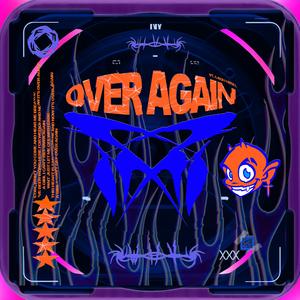 Over Again (feat. leon neon.)