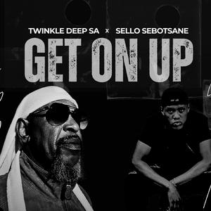 Get On Up (feat. Sello Sebotsane)