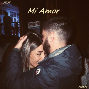 Mi amor - MELM