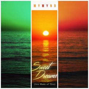 Sweet Dreams (Are Made of This)