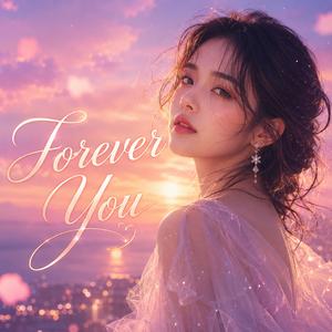 Forever You