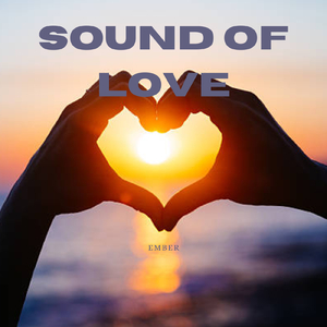 Sound of Love