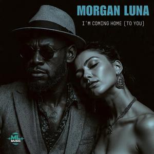 I’m Coming Home (To You)