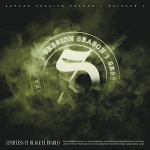 SESSION VOL.1.5 - Limitless (feat. Blake el Diablo)