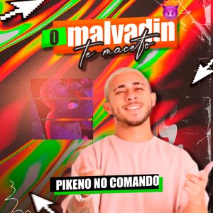 O Malvadin Te Maceto