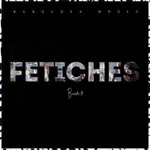Fetiches