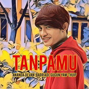 Tanpamu