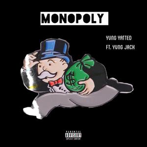 Monopoly (feat. Yvng Jack)