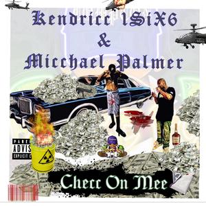 CheCC On Mee (feat. Kendricc166) (Divyyn Mix)
