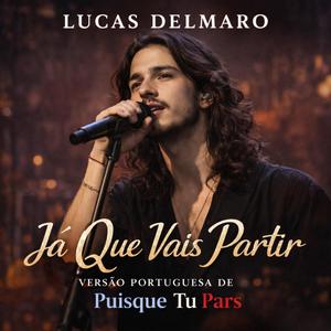 Já Que Vais Partir