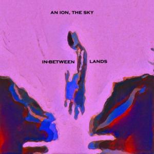 In-Between Lands