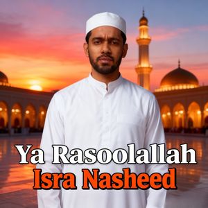 Ya Rasoolallah