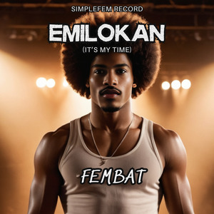 Emilokan (It's My Time)