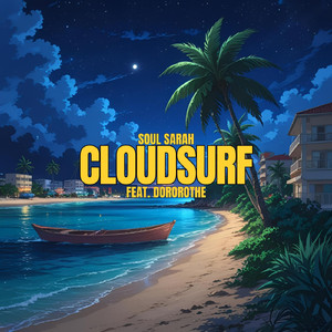 Cloudsurf (feat. Dororothe)