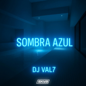 SOMBRA AZUL (Slowed)