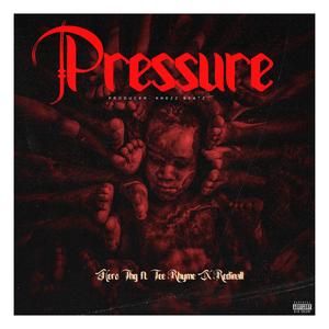 Pressure (feat. Redinall & Tee Rhyme)