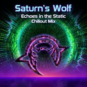 Echoes in the Static (Chillout Mix)