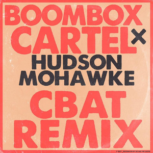 Cbat (Boombox Cartel Remix)