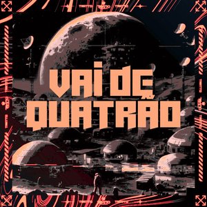 Vai de Quatrão (feat. MC Buraga)