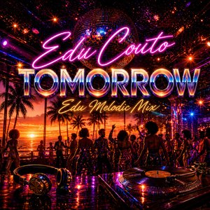 Tomorrow (Edu Drop Mix)