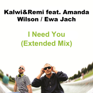I Need You (Extended Mix)