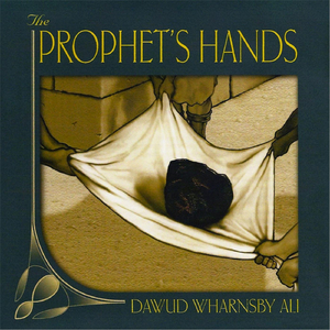 The Prophet's Hands (feat. Zain Bhikha & Yusuf Islam)