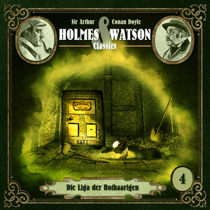 Holmes & Watson Classics Folge 04 - Die Liga der Rothaarigen (Teil 1)