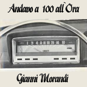 Andavo a 100 all'ora