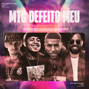 Mtg Defeito Meu (Remasterizado)