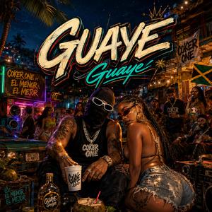 GUAYE (feat. El menor el mejor & Js Evolution)