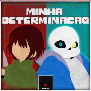 Minha Determinação (Sans e Chara) (feat. Anny)