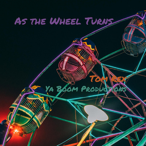As the Wheel Turns