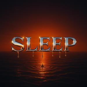 SLEEP (feat. Still Breavin)