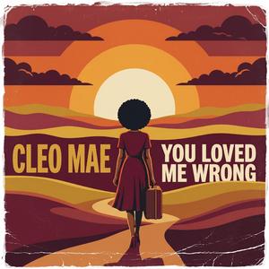 You Loved Me Wrong