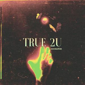 TRUE 2U