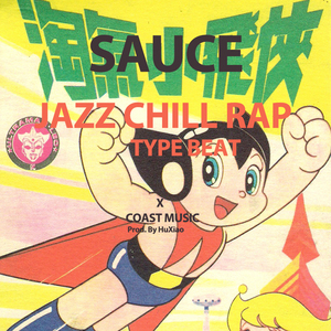 【已售断独家】SAUCE JAZZ CHILL MOTION SOUL BEAT