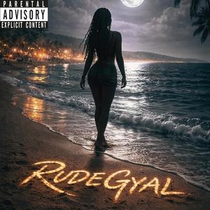rudegyal!