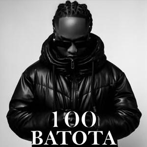 100 BATOTA