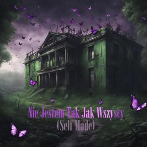 Nie Jestem Tak Jak Wszyscy (SELF MADE)