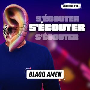 S’ÉCOUTER